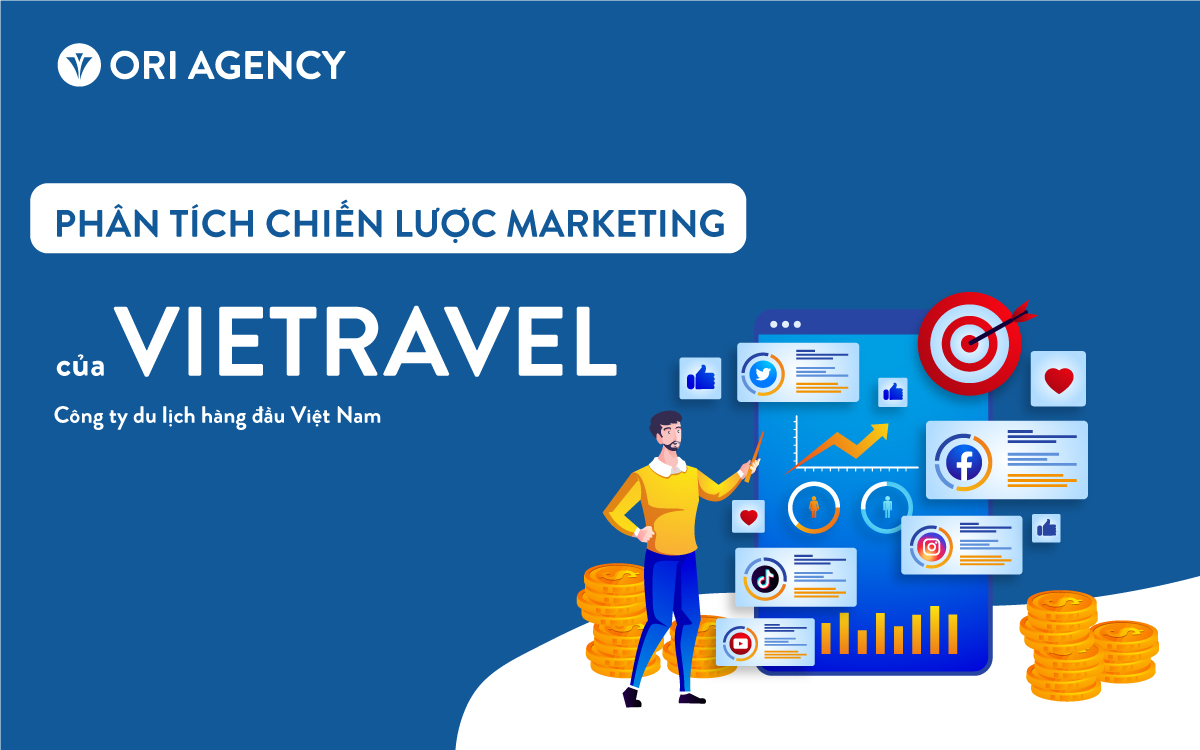Phân tích chiến lược Marketing của Vietravel - Công ty du lịch hàng đầu Việt Nam